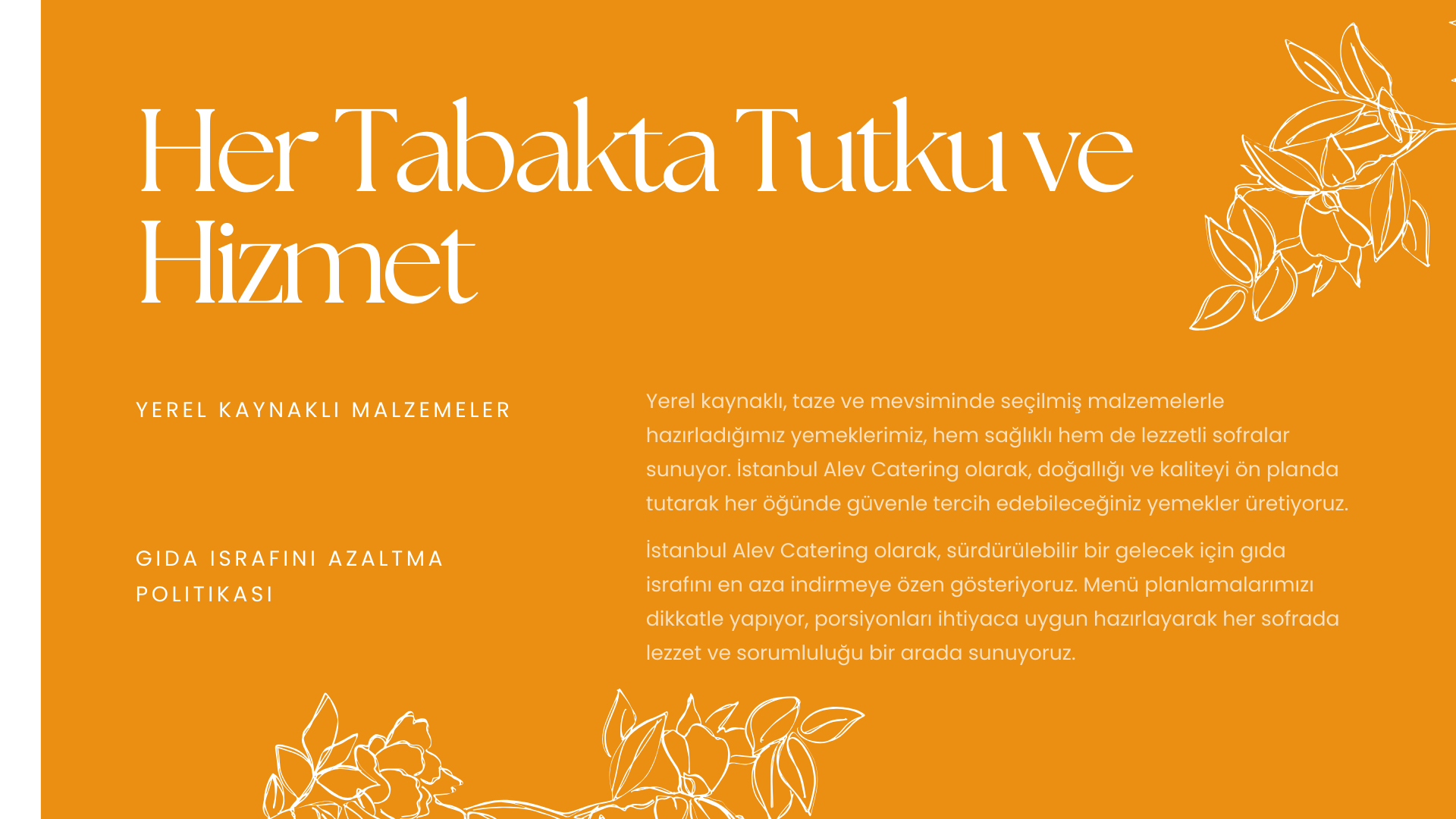 Catering hizmetimizden bir görsel - Şık sunumlarımız